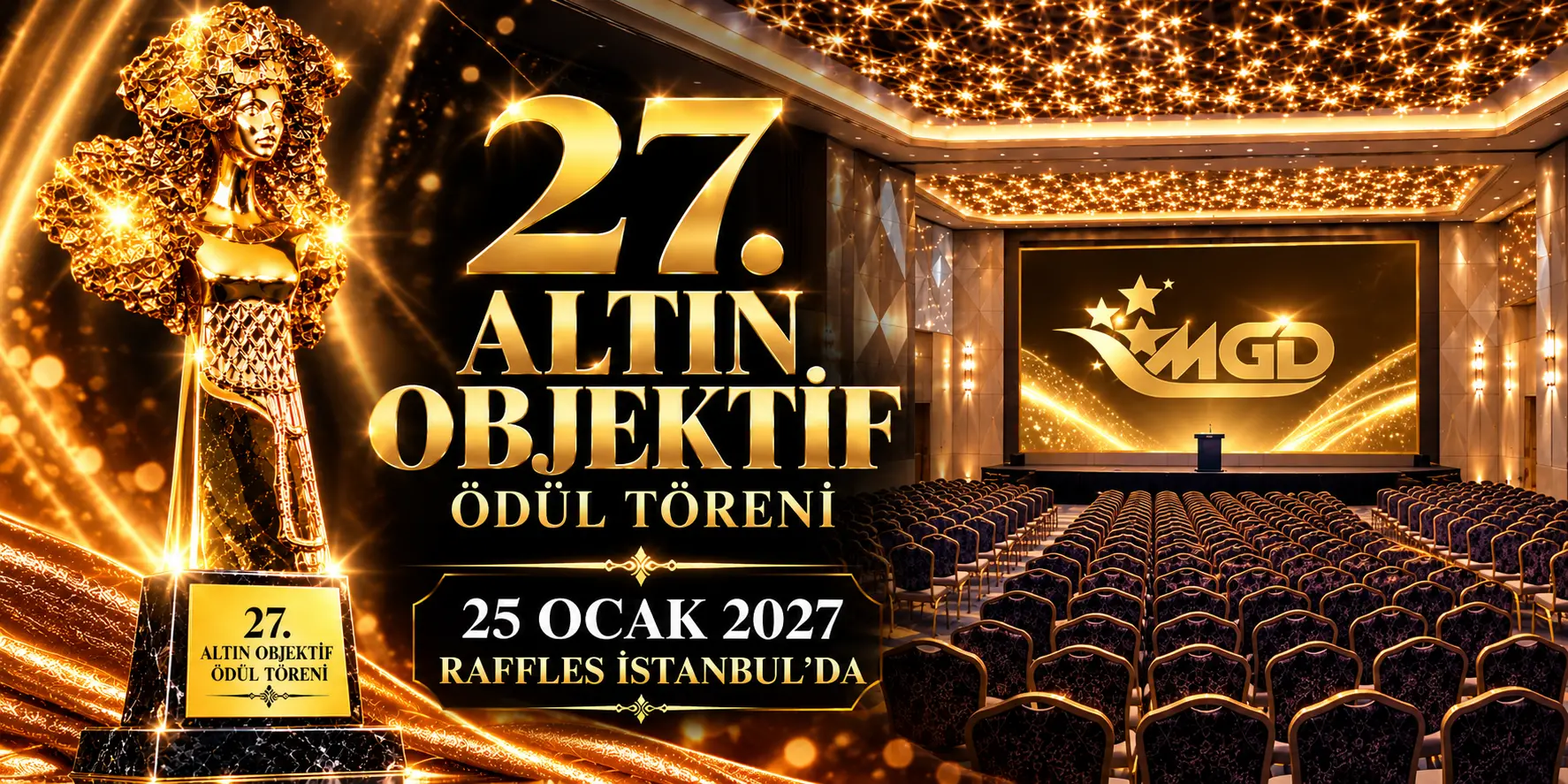 Türkiye’nin En Prestijli Ödül Töreni MGD 27. Altın Objektif, 25 Ocak’ta Raffles İstanbul’da!