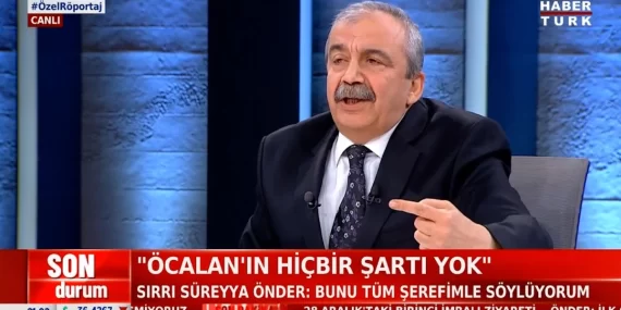 SIRRI SÜREYYA ÖNDER’DEN AÇIKLAMA: “ÖCALAN’IN HİÇBİR ŞARTI YOK”