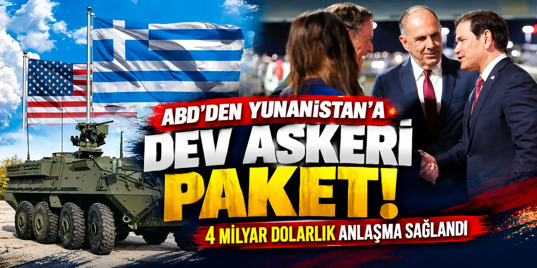 ABD’den Yunanistan’a 4 milyar dolarlık silah anlaşması! Stryker zırhlıları da pakette