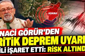 Adana İçin Kritik Deprem Uyarısı