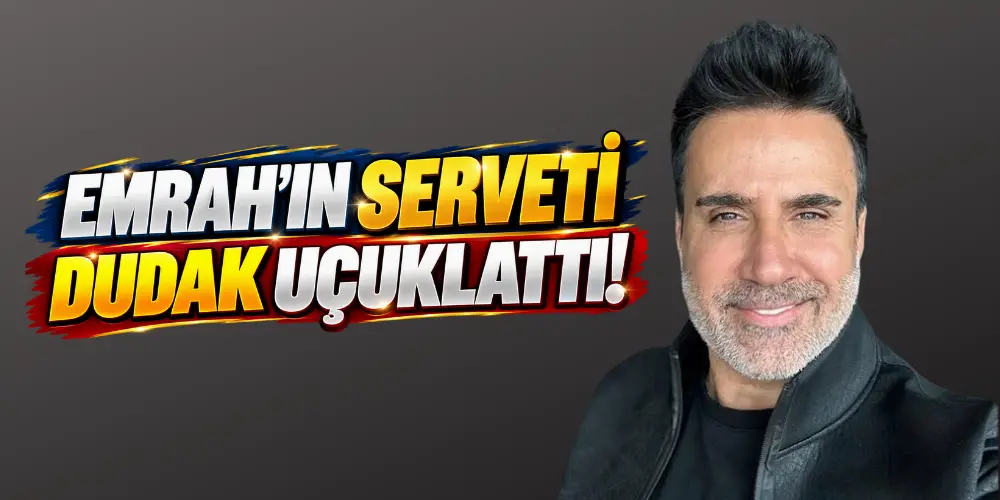 Küçük Emrah’ın Serveti Dudak Uçuklattı! Aylık Kira Geliriyle İlgili Şaşırtan İddia