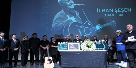 İLHAN ŞEŞEN’E SON VEDA