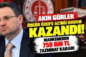 Akın Gürlek Davasında 750 Bin TL Tazminat
