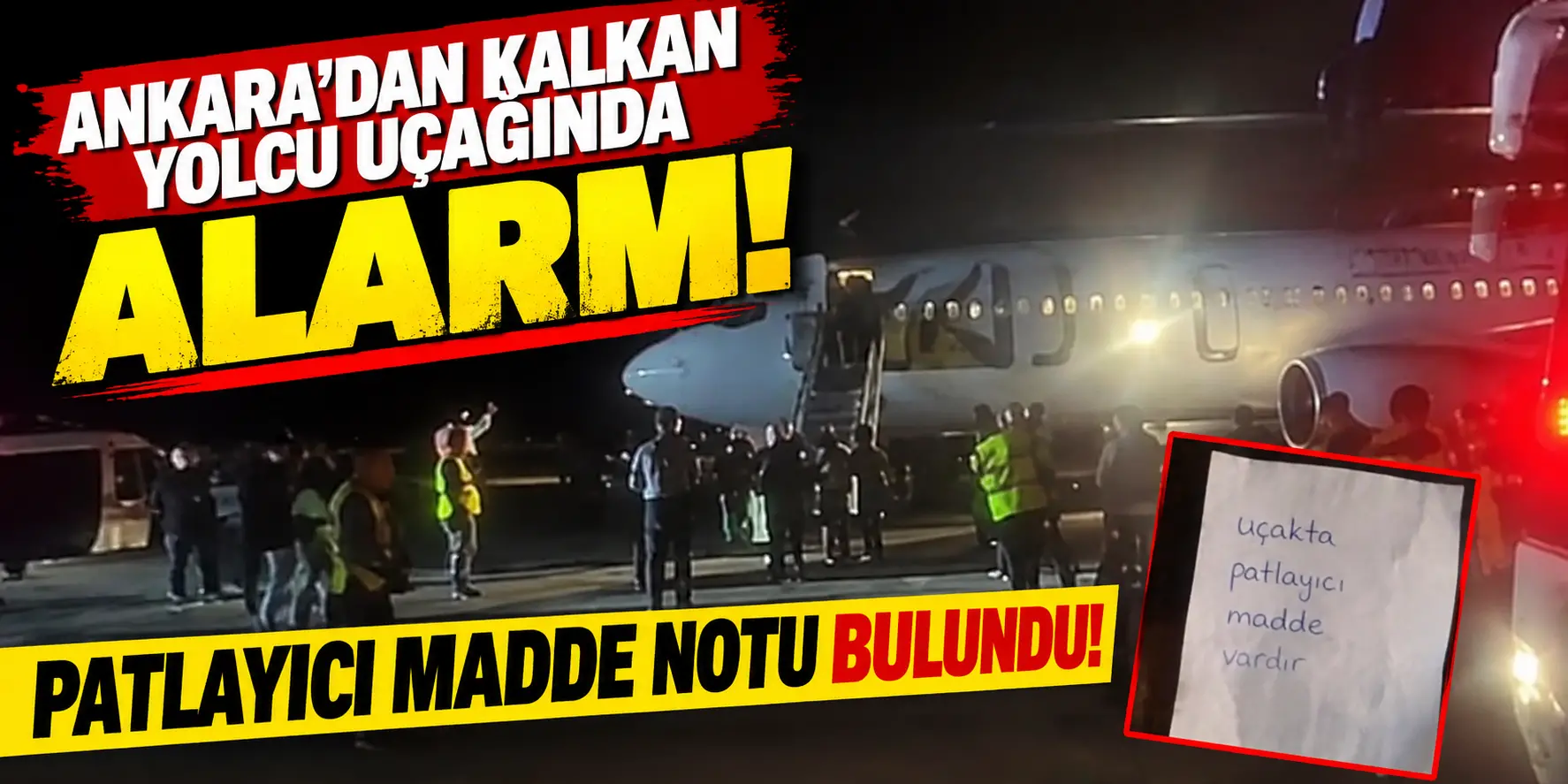 Ankara-Şanlıurfa Uçağında Bomba Alarmı: 143 Kişi Tahliye Edildi
