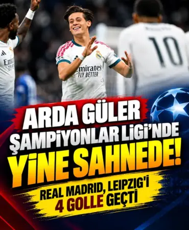 Arda Güler Şampiyonlar Ligi Sahnesinde