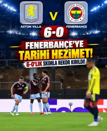Aston Villa’dan Tarihi 6-0 Zafer