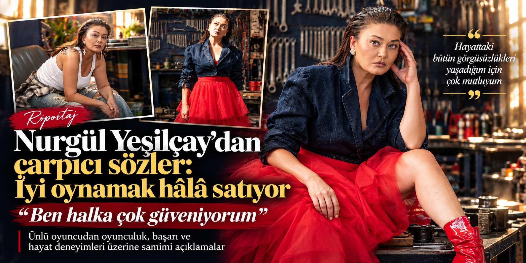 Nurgül Yeşilçay: “Ben hâlâ iyi oynamak satıyor diyorum”