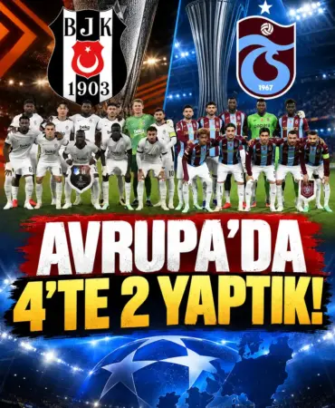 Avrupa’da 4’te 2 Yaptık!