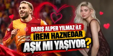 Barış Alper ve İrem’in Aşk İddiası