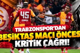 Beşiktaş Maçı Öncesi Kritik Çağrı