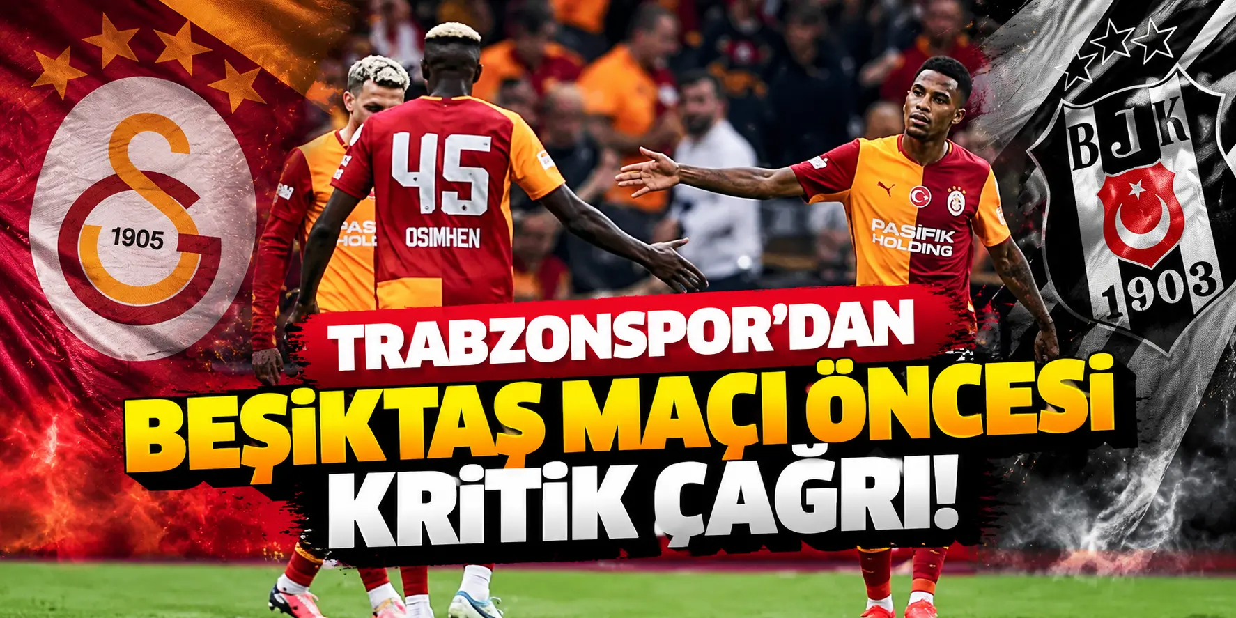 Trabzonspor’dan Beşiktaş Derbisi Öncesi Çağrı: Deplasman Yasağı Kaldırılsın!