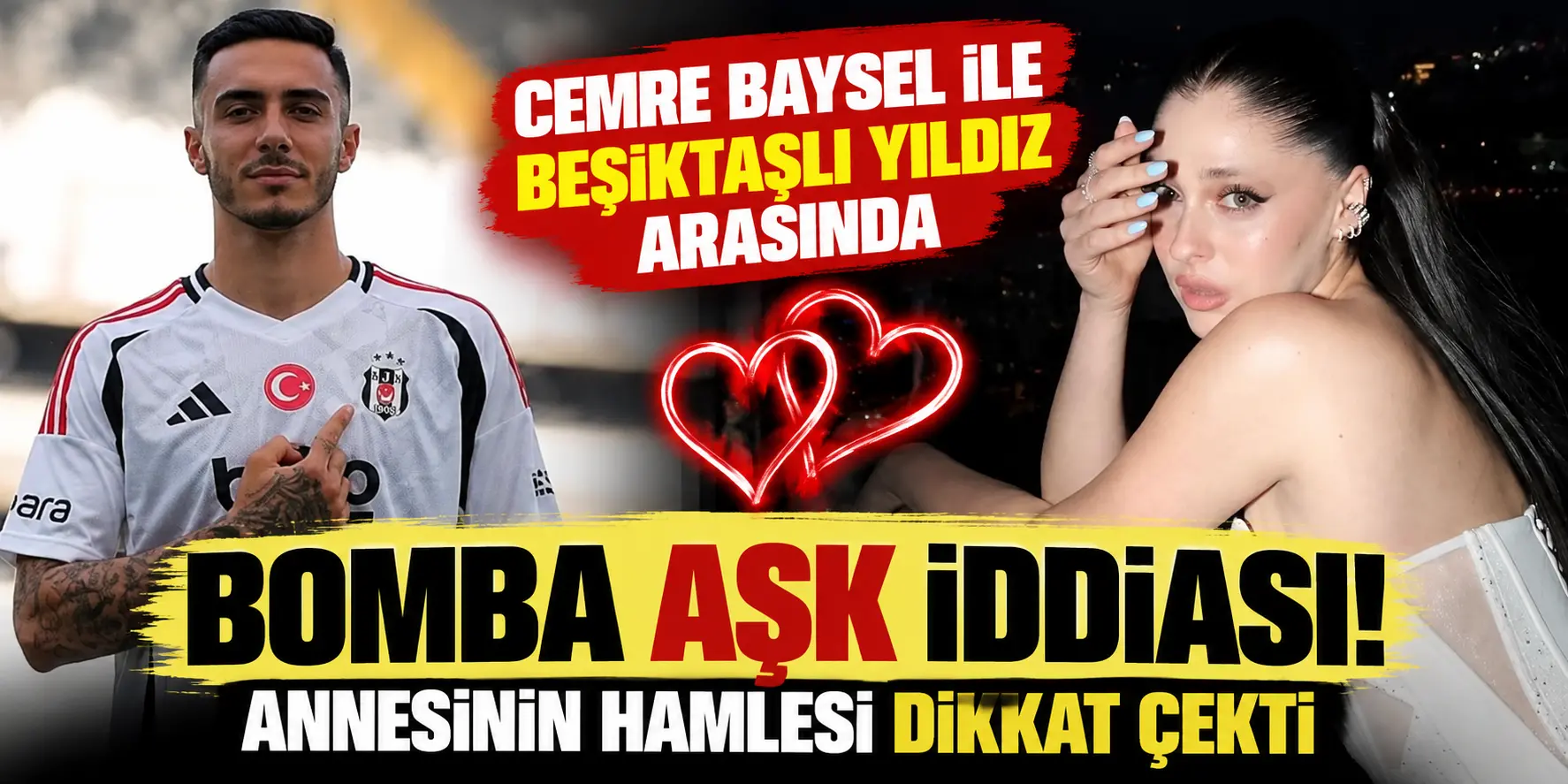 Cemre Baysel ile Beşiktaşlı Emirhan Topçu Arasında Aşk İddiası! Annesinin Hamlesi Dikkat Çekti