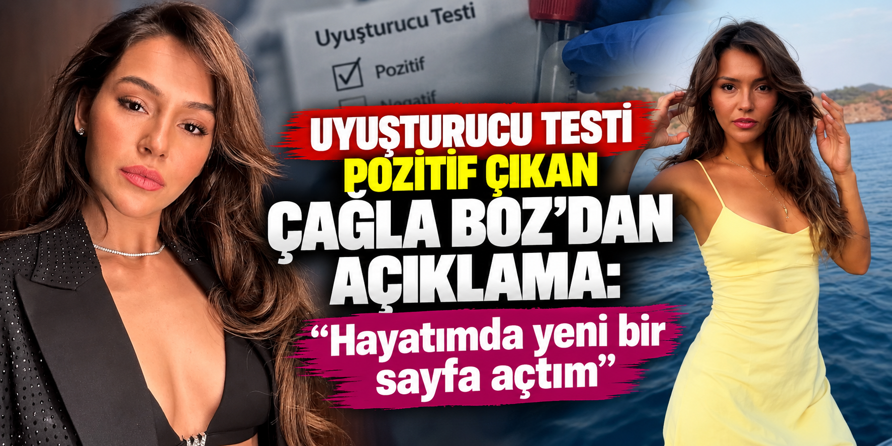 Uyuşturucu testi pozitif çıkmıştı! Çağla Boz sessizliğini bozdu