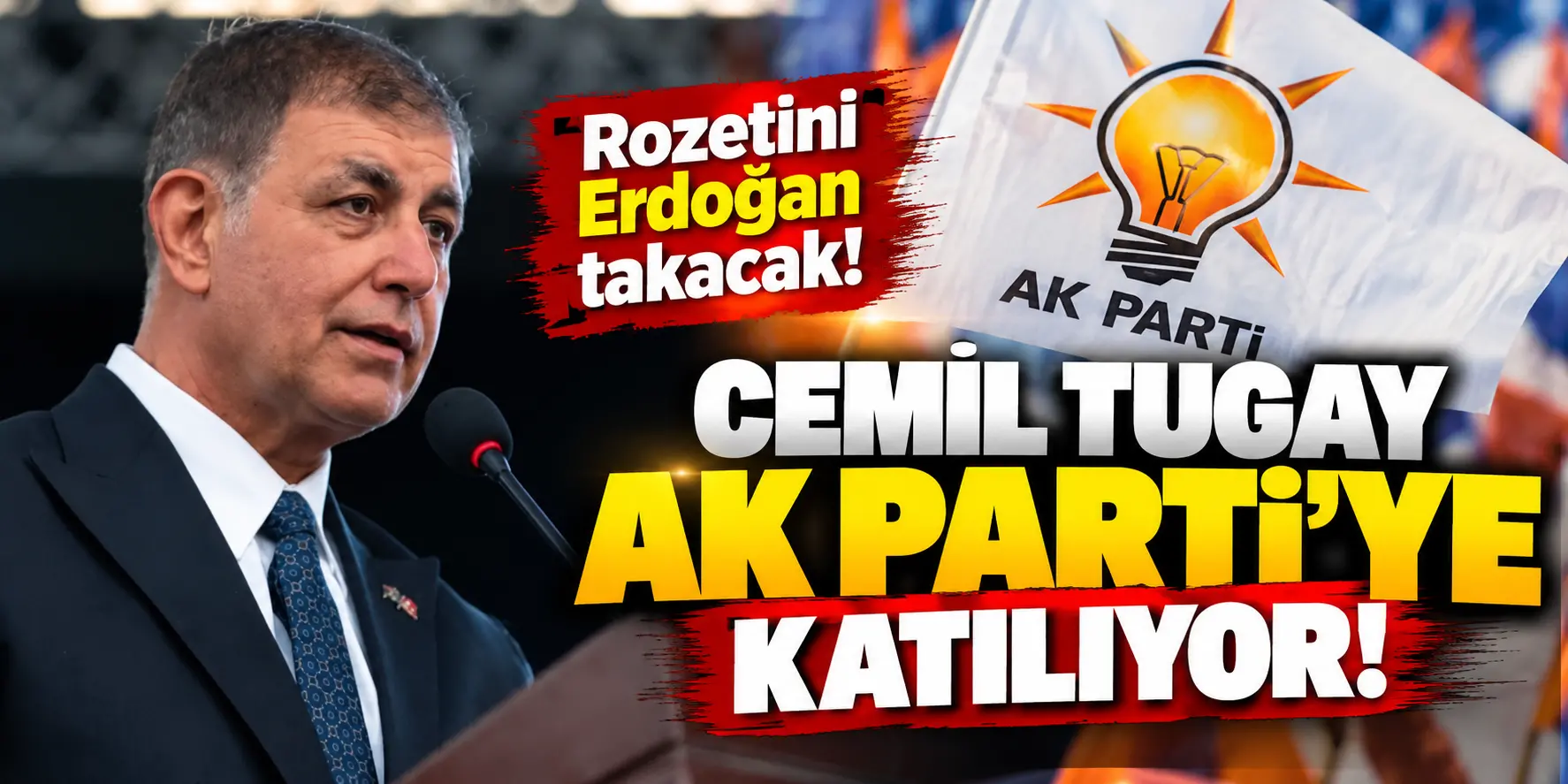 Cemil Tugay AK Parti’ye Katılıyor: Rozetini Cumhurbaşkanı Erdoğan Takacak