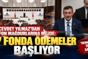Cevdet Yılmaz’dan Fon Mağdurlarına Müjde