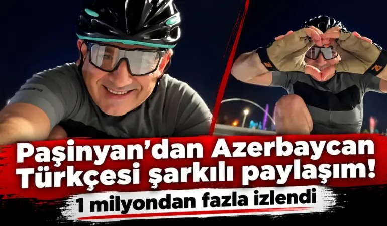 Paşinyan’ın Şarkı Seçimi Sosyal Medyayı Salladı! Milyonlarca Kişiye Ulaştı