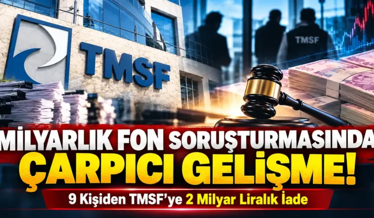Borsa Soruşturmasında Milyarlık İade! 31 Şirketin Hisseleri Mercek Altında