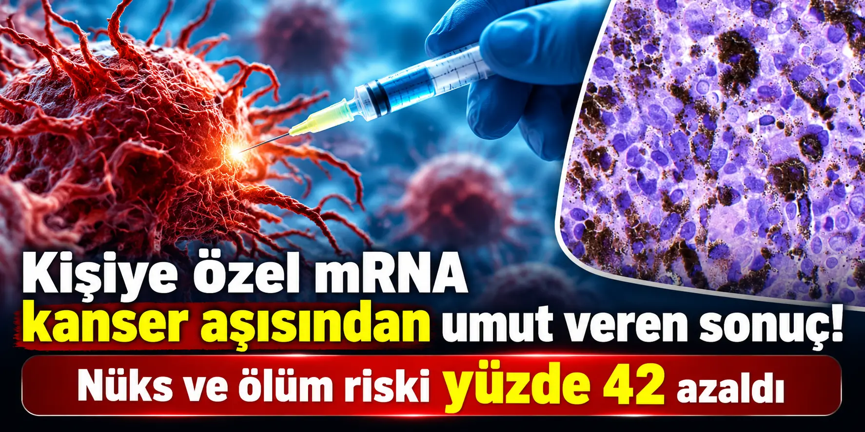 Kanser Tedavisinde Yeni Dönem! Kişiye Özel Aşıdan Dikkat Çeken Sonuç