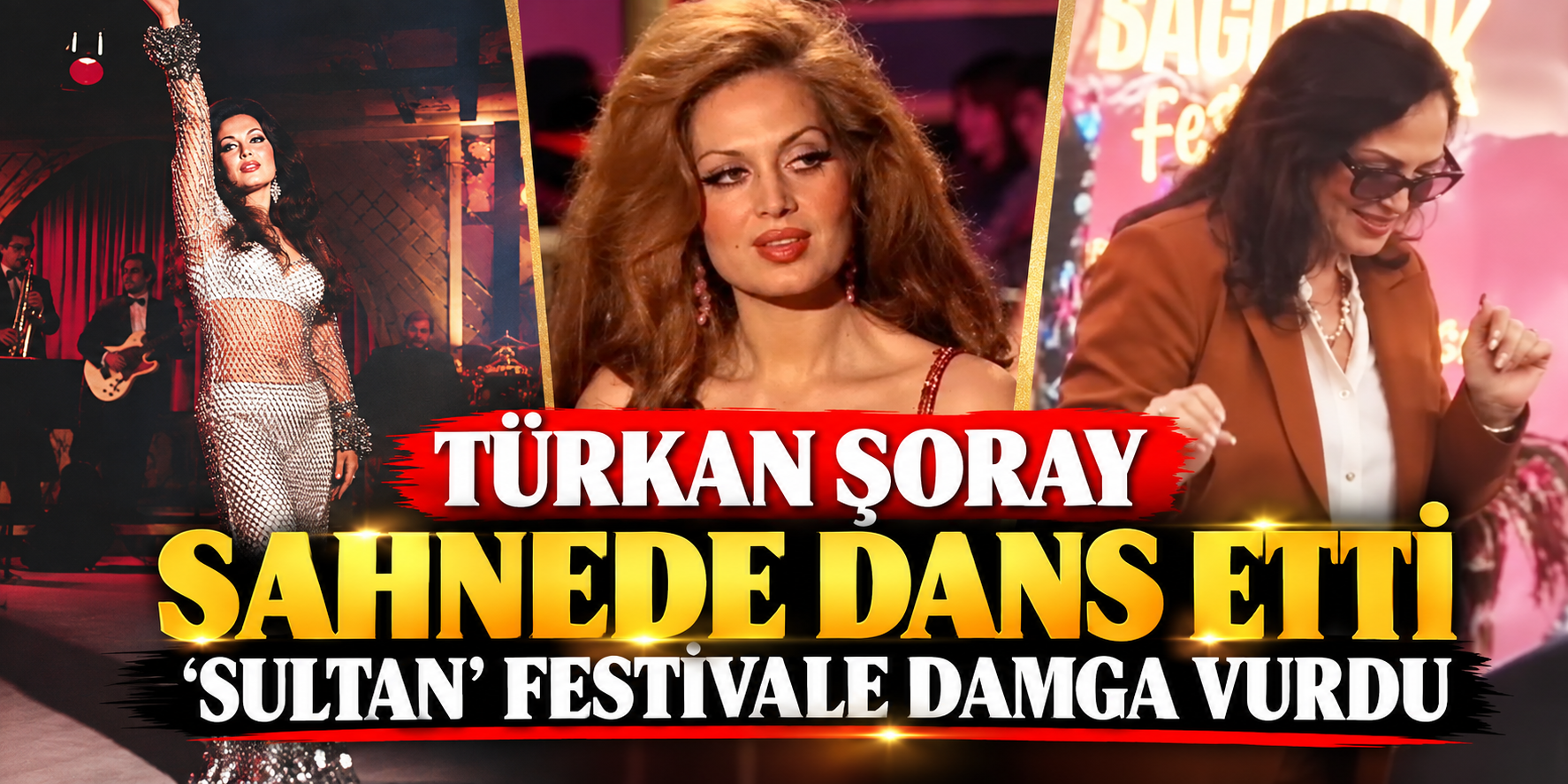 Türkan Şoray’dan Sahnede Sürpriz Dans: “Sultan” Festivale Damga Vurdu