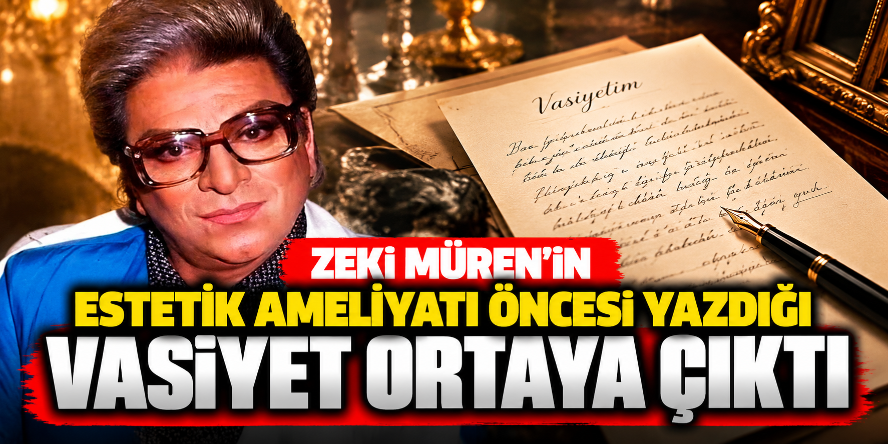 Zeki Müren’in Yıllar Önce Yazdığı Vasiyet Ortaya Çıktı: Ameliyat Öncesi Dikkat Çeken İstek