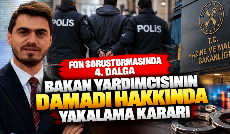 Fon Soruşturmasında 4. Dalga: Bakan Yardımcısının Damadı İskender Balcı Hakkında Yakalama Kararı