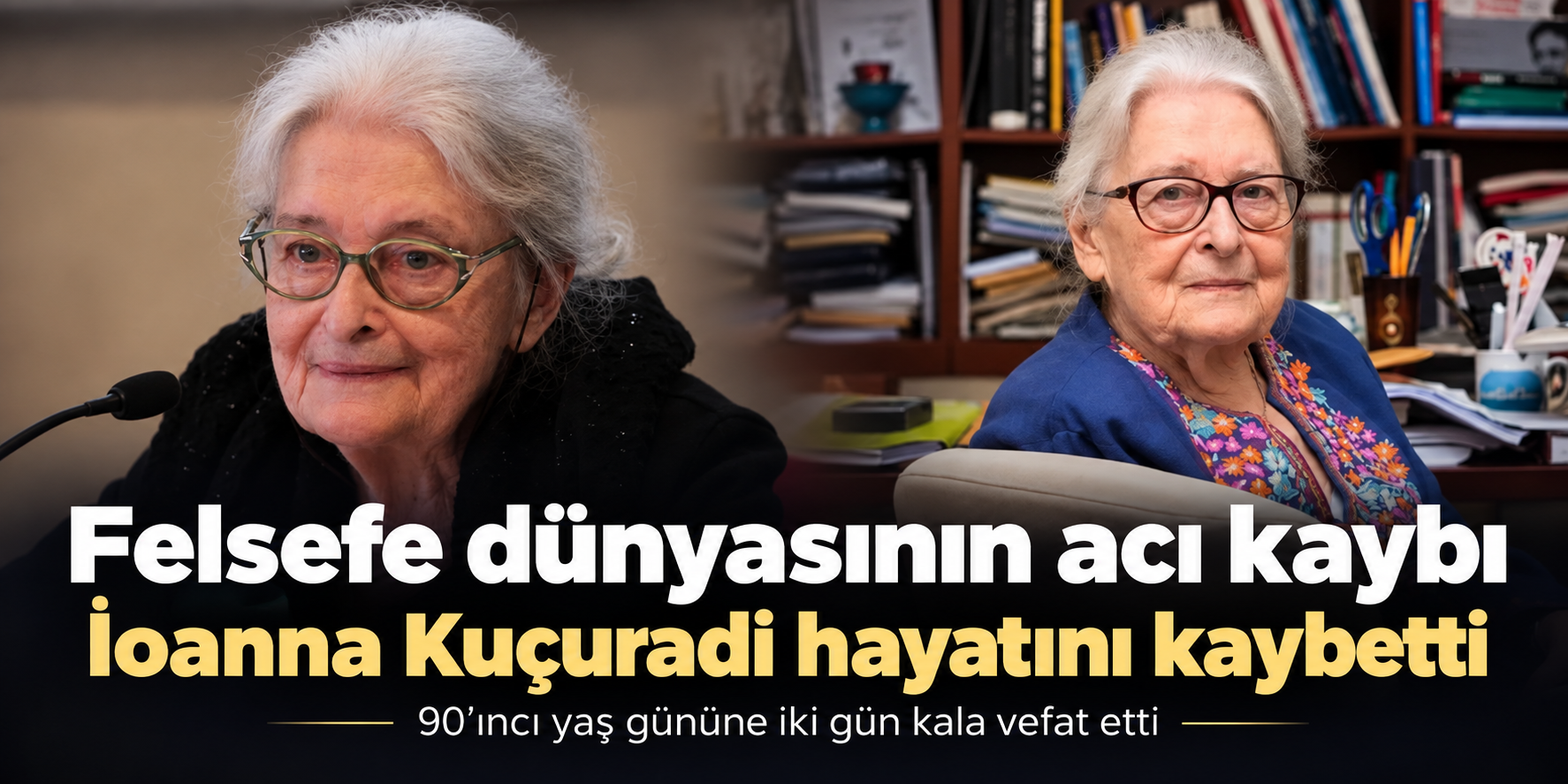 Türkiye’nin dünyaca ünlü felsefecisi İoanna Kuçuradi hayatını kaybetti