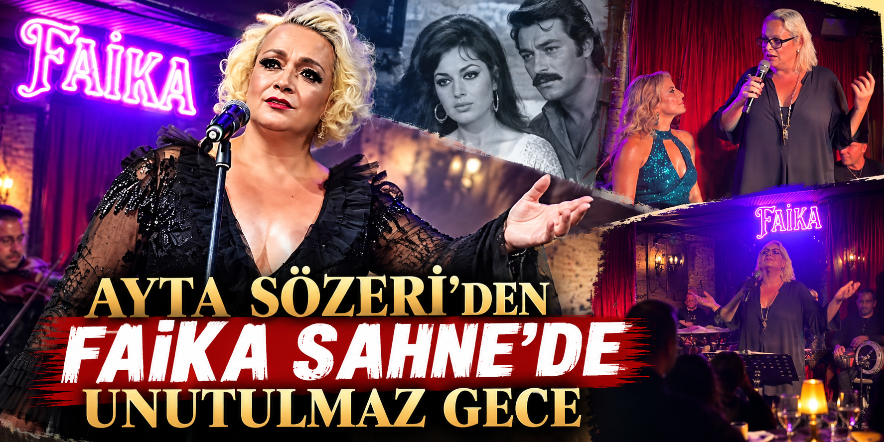 AYTA SÖZERİ’DEN FAİKA SAHNE’DE YEŞİLÇAM SÜRPRİZİ