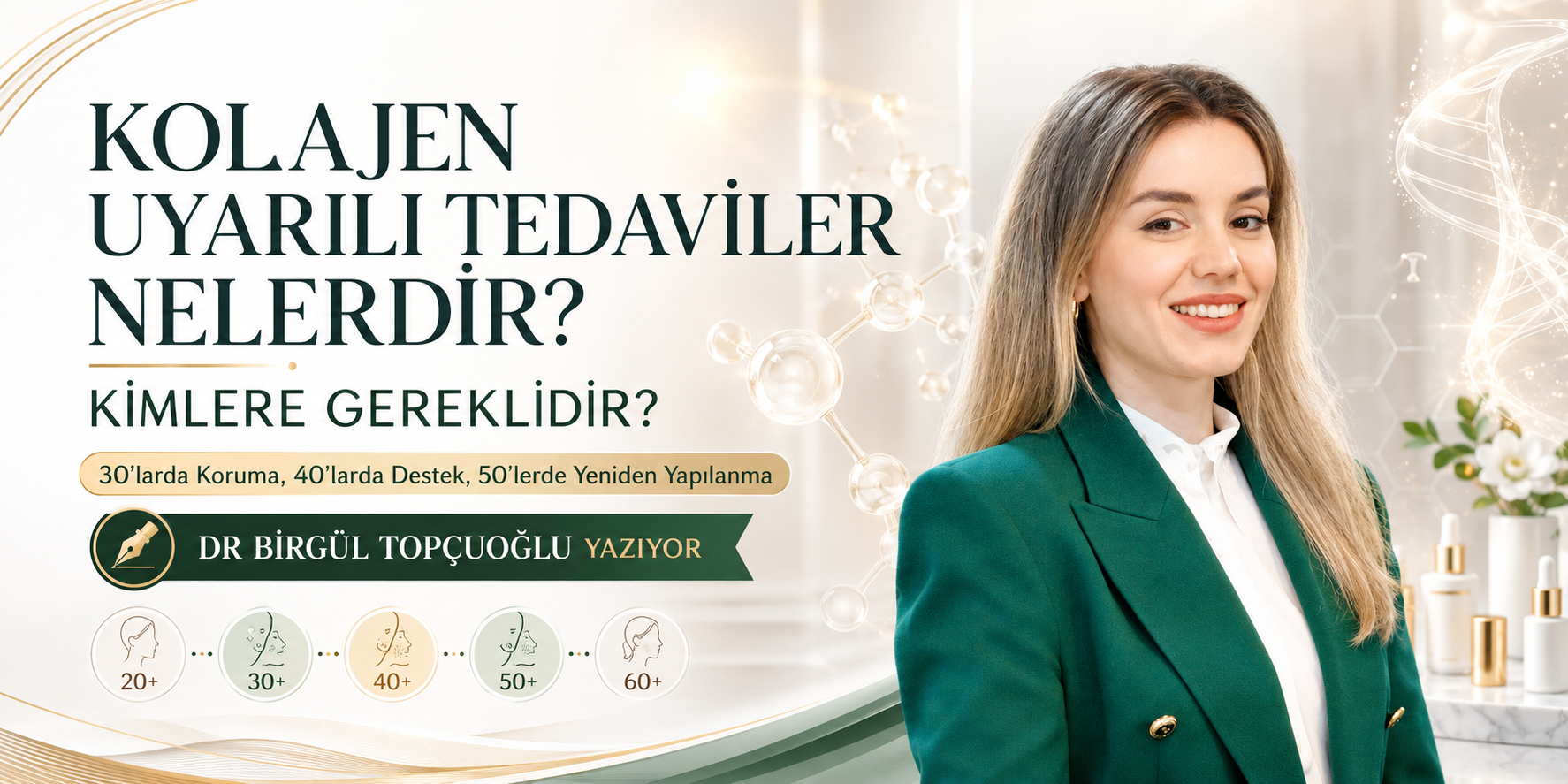 KOLAJEN UYARILI TEDAVİLER NELERDİR? KİMLERE GEREKLİDİR?