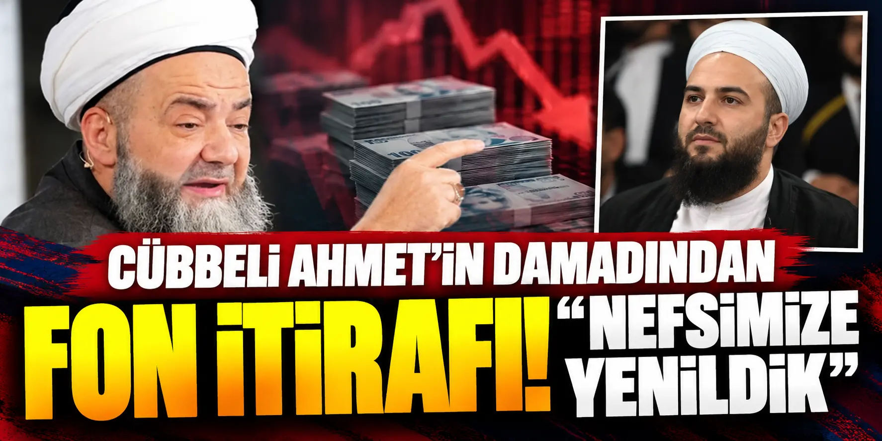 Cübbeli Ahmet’in Damadı Esat Palazoğlu’ndan Fon İtirafı: “Nefsimize Yenildik”