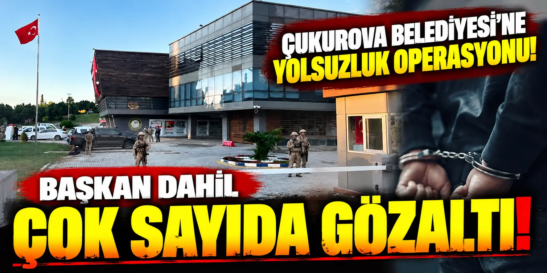 Çukurova Belediyesi’ne Yolsuzluk Operasyonu! Başkan Emrah Kozay Dahil 44 Gözaltı
