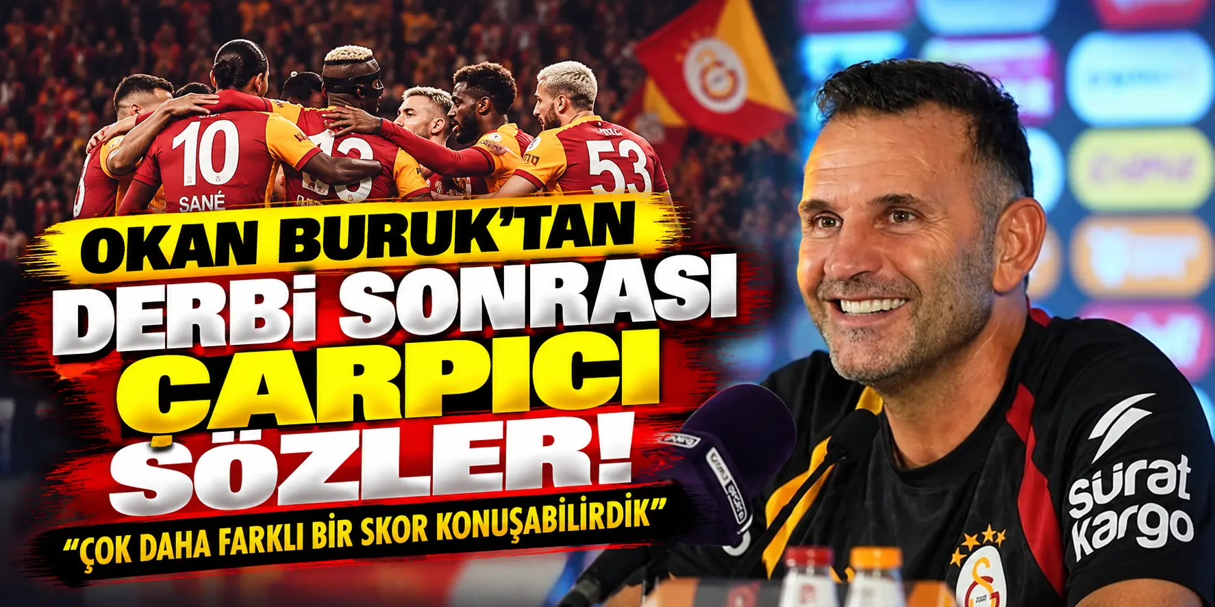Okan Buruk’tan Fenerbahçe Derbisi Sonrası Çarpıcı Sözler: Skor Çok Daha Farklı Olabilirdi!