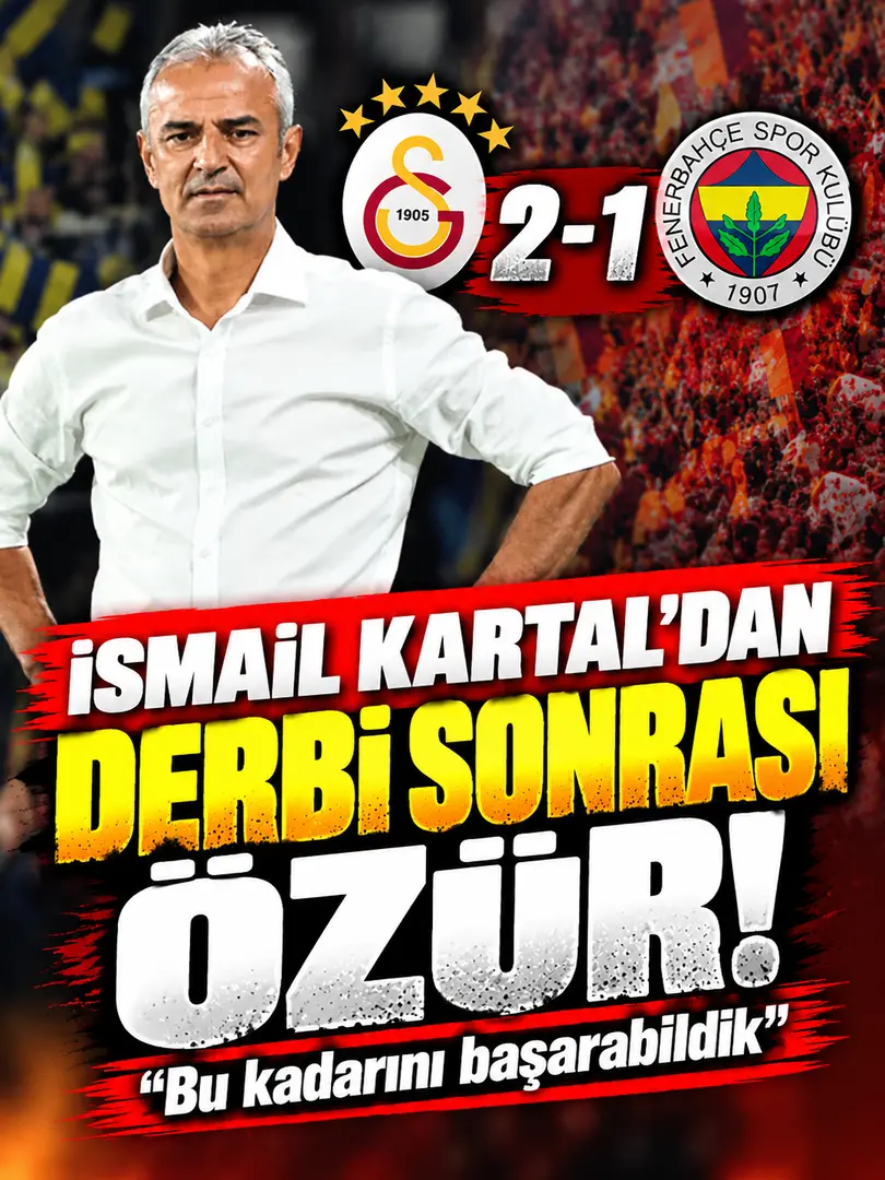 İsmail Kartal’dan Galatasaray Derbisi Sonrası Özür: “Bu Kadarını Başarabildik”