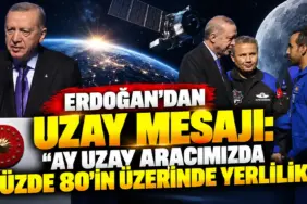 Erdoğan’dan Uzay Mesajı_ Ay Misyonu