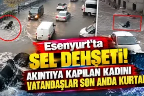 Esenyurt’ta Sel Dehşeti