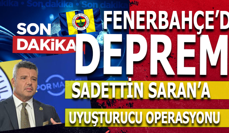 SADETTİN SARAN’DAN AÇIKLAMA: “HİÇBİR ŞEYDEN ÇEKİNMİYORUM” VE YILMAZ TUNÇ’A FORMA HEDİYESİ TARTIŞMASI