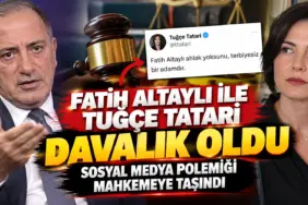 Fatih Altaylı ve Tuğçe Tatari Davalık Oldu