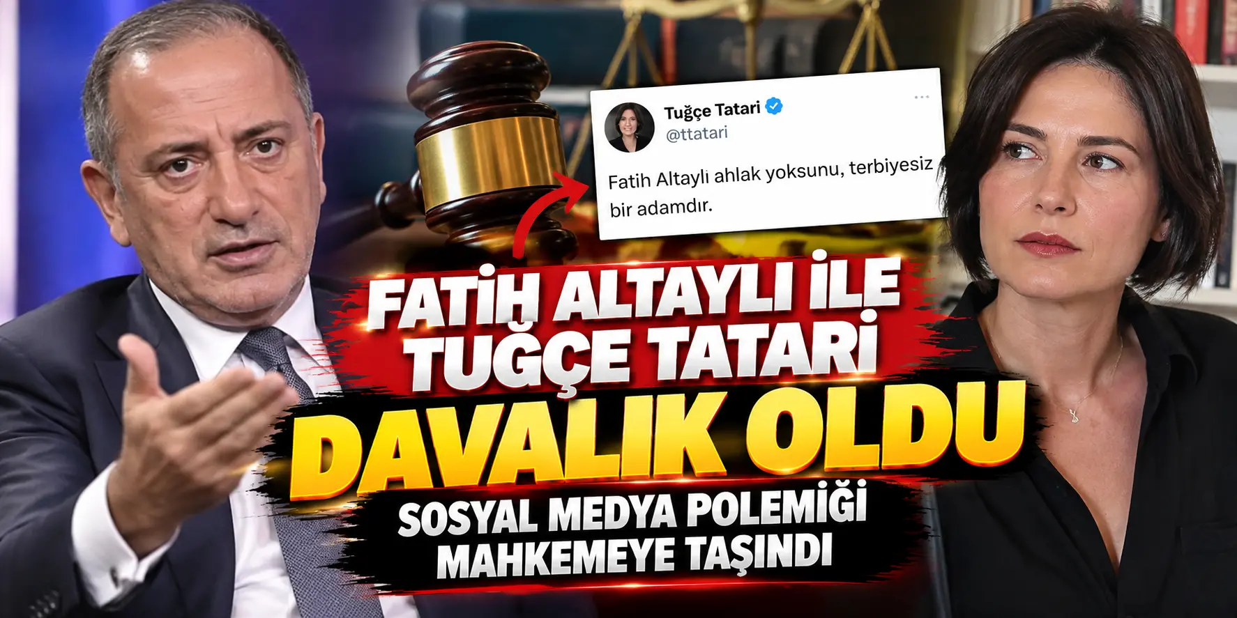 Fatih Altaylı ile Tuğçe Tatari Davalık Oldu: Sosyal Medya Polemiği Mahkemeye Taşındı