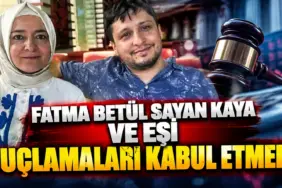 Fatma Betül Sayan Kaya ve Eşi Suçlamaları Reddetti