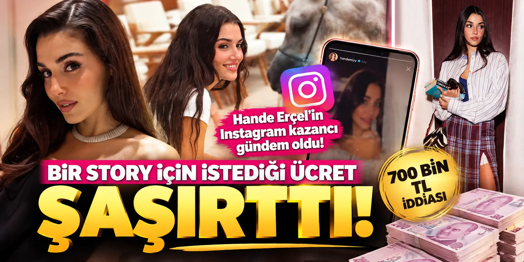Hande Erçel’in Instagram Kazancı Gündem Oldu! Bir Paylaşım 700 Bin TL