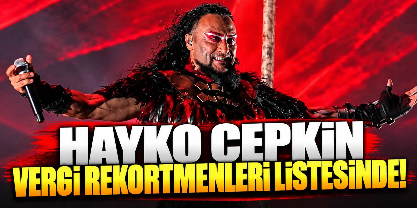 Hayko Cepkin Vergi Rekortmenleri Listesinde: 4 Milyon TL’yi Aştı