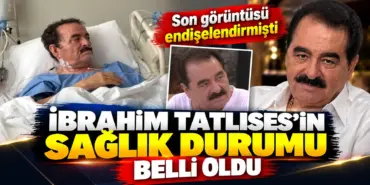 İbrahim Tatlıses’in Sağlık Durumu Gündemde