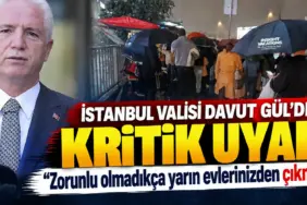 İstanbul Valisi’nden Kritik Uyarı