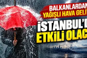 İstanbul’da Sağanak Alarmı