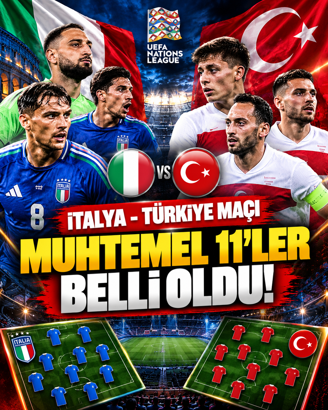 İtalya-Türkiye Maçı İçin Muhtemel 11’ler Belli Oldu! Milliler Bologna’da Galibiyet Peşinde