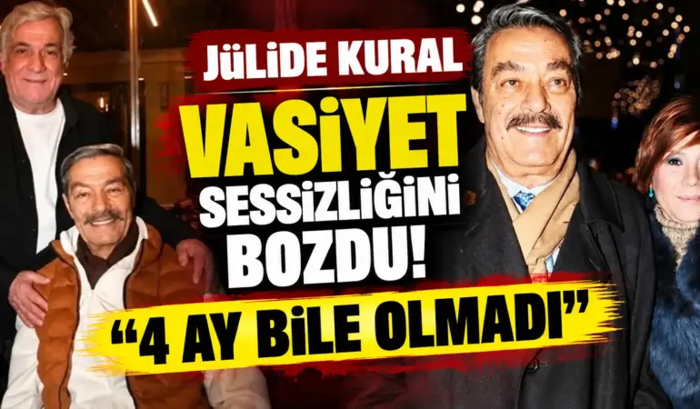 Kadir İnanır’ın Vasiyeti Tartışma Yarattı! Jülide Kural Sessizliğini Bozdu: “4 Ay Bile Olmadı”