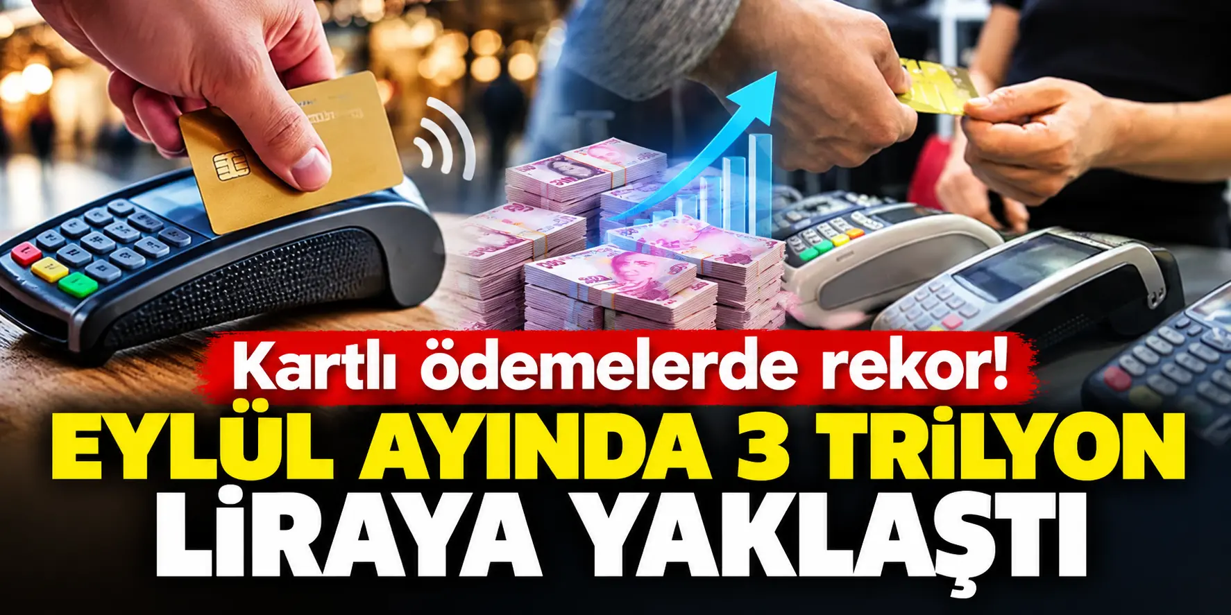 Kredi Kartıyla Harcamalar Zirvede: 2,9 Trilyon Lirayı Aştı