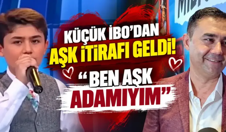 Küçük İbo’dan Aşk ve Evlilik İtirafı: “Âşık Olduğumu Alıp Evlenirim!”