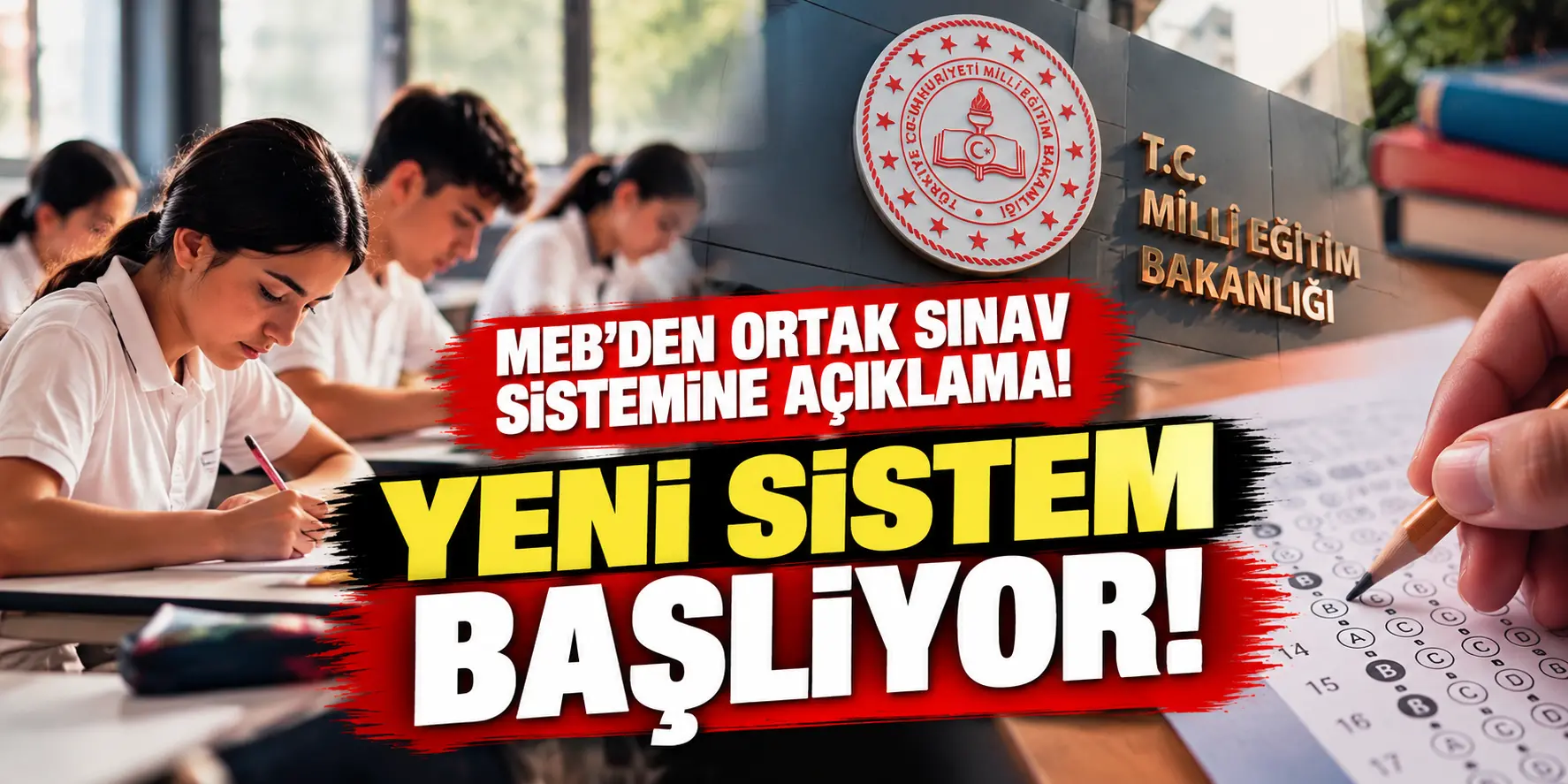 MEB’den Ortak Sınav Sistemine Yeni Açıklama! 26 Ekim’de Başlıyor