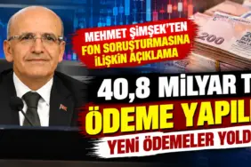 Mehmet Şimşek ve 40,8 Milyar TL Ödemesi