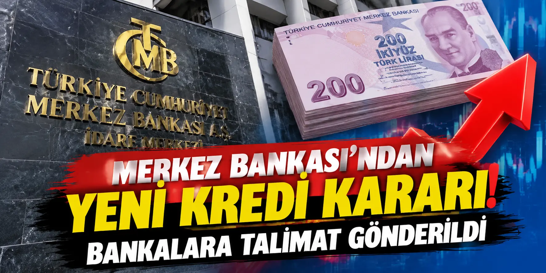 Merkez Bankası’ndan Yeni Kredi Kararı! Bankalara Talimat Gönderildi